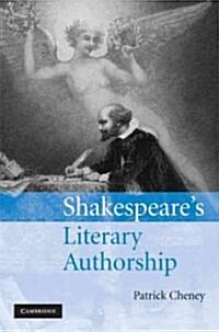 Shakespeares Literary Authorship (Hardcover)