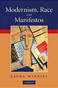 Modernism, Race and Manifestos (Hardcover)