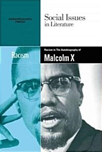 Racism in the Autobiography of Malcolm X (Paperback, 2)