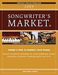 2009 Songwriters Market (Paperback, 31th, Revised, Updated)