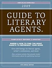 Guide To Literary Agents 2009 (Paperback, 18th, Revised, Updated)