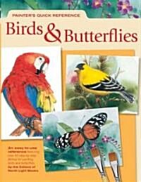 Painters Quick Reference Birds & Butterflies (Paperback)