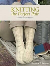 Knitting The Perfect Pair (Paperback)