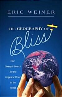 The Geography of Bliss (Library, Large Print)
