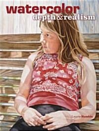 Watercolor Depth & Realism (Hardcover)