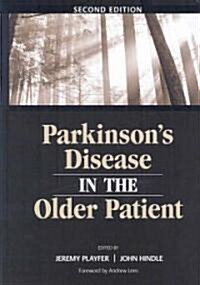Parkinsons Disease in the Older Patient (Hardcover, 2 ed)