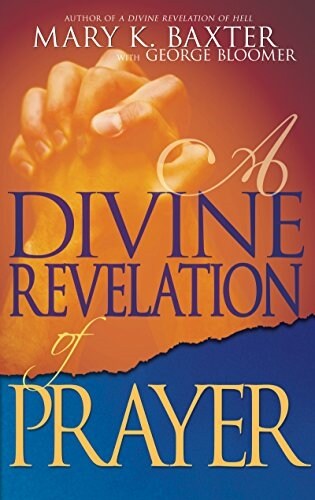 A Divine Revelation of Prayer (Paperback)