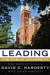 Leading the Public University (Hardcover)
