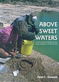 Above Sweet Waters (Paperback)