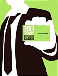 The Big Book of Business Cards (Paperback)