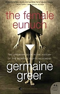 The Female Eunuch (Paperback)