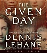 The Given Day (Audio CD, Unabridged)