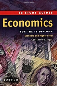 Economics for the IB Diploma (Paperback, Study Guide)