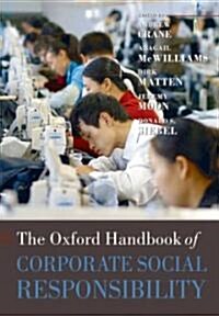 The Oxford Handbook of Corporate Social Responsibility (Hardcover)