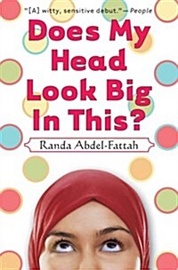 Does My Head Look Big in This? (Paperback)