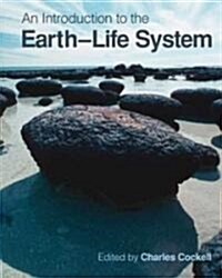 An Introduction to the Earth-Life System (Paperback)