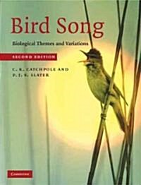 Bird Song : Biological Themes and Variations (Hardcover, 2 Revised edition)