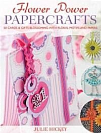 Flower Power Papercrafts (Paperback)