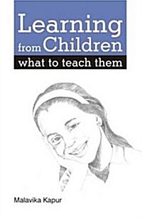 Learning from Children What to Teach Them (Hardcover)