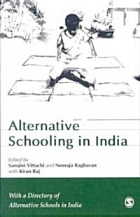 Alternative Schooling in India (Paperback)