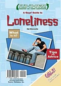 A Girls Guide to Loneliness/A Guys Guide to Loneliness (Library Binding)