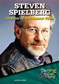 Steven Spielberg: Director of Blockbuster Films (Library Binding)