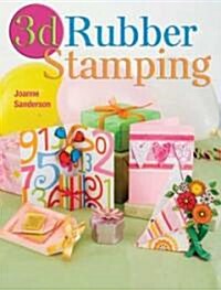 3D Rubber Stamping (Paperback)