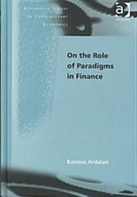 On the Role of Paradigms in Finance (Hardcover)