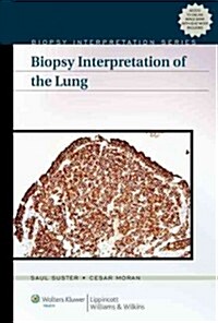 Biopsy Interpretation of the Lung (Hardcover)