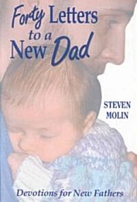 40 Letters to a New Dad (Paperback)