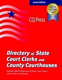 Directory of State Court Clerks & County Courthouses 2009 (Paperback)