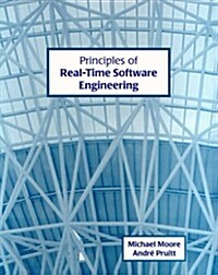 Principles of Real-time Software Engineering (Paperback)