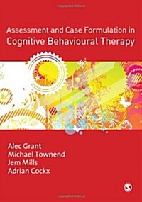 Assessment and Case Formulation in Cognitive Behavioural Therapy (Hardcover, New)