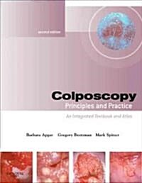 Colposcopy: Principles and Practice; An Integrated Textbook and Atlas [With Dvdrom] (Hardcover, 2nd)