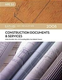 Construction Documents & Services 2008 (Paperback)