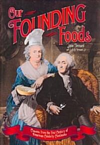 Our Founding Foods (Paperback)