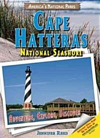Cape Hatteras National Seashore: Adventure, Explore, Discover (Library Binding)