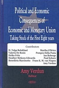 Political and Economic Consequences of Economic and Monetary Union (Hardcover, UK)