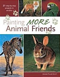 Painting More Animal Friends (Paperback)