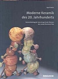 Moderne Keramik des 20.  Jahrhunderts/ Modern 20th-Century Ceramics (Hardcover, Bilingual)