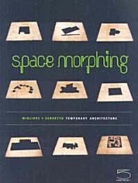 Space Morphing (Paperback, Bilingual)