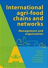 International Agrifood Chains and Networks: Management and Organization (Hardcover)