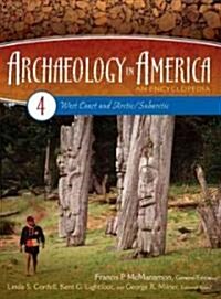 Archaeology in America [4 Volumes]: An Encyclopedia (Hardcover)