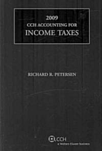CCH Accounting for Income Taxes 2009 (Paperback)