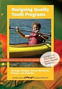Designing Quality Youth Programs (Paperback, CD-ROM)
