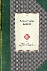 Conservation Recipes (Paperback)