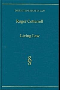 Living Law : Studies in Legal and Social Theory (Hardcover)