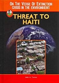 Threat to Haiti (Library Binding)