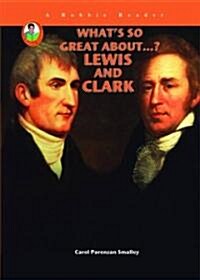 Lewis and Clark (Library Binding)