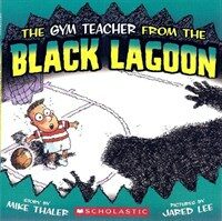 (The) Gym teacher from the black lagoon